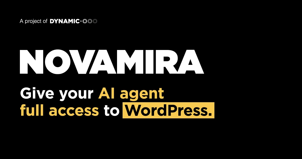 Visuel de présentation de Novamira : « Give your AI agent full access to WordPress »